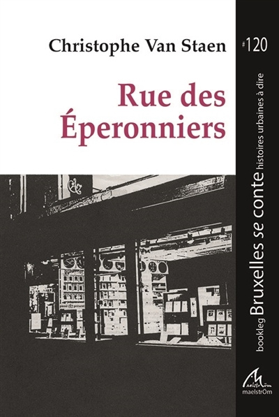 Kniha Rue des Eperonniers Van Staen