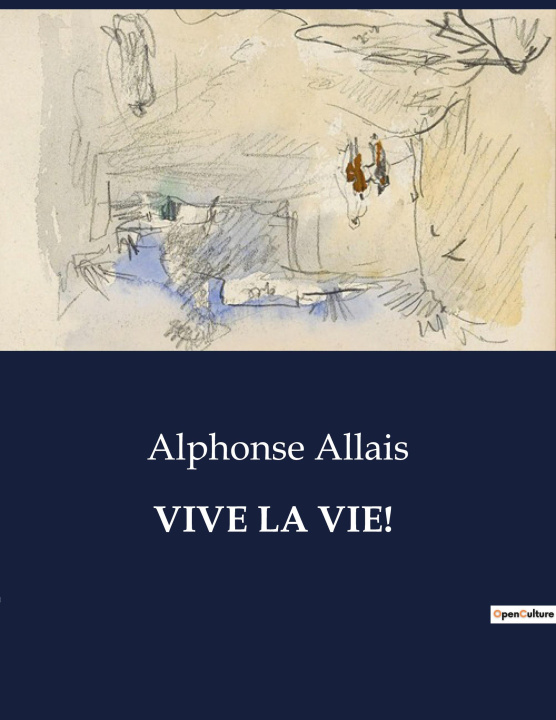 Buch VIVE VIE ALLAIS ALPHONSE