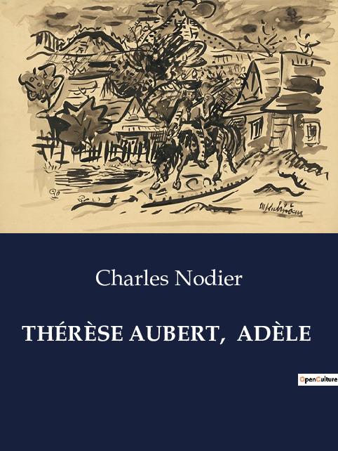 Knjiga THERESE AUBERT ADELE NODIER CHARLES