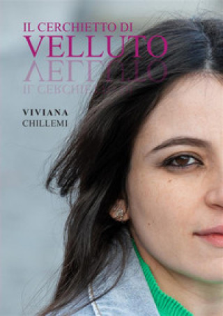 Книга cerchietto di velluto Viviana Chillemi