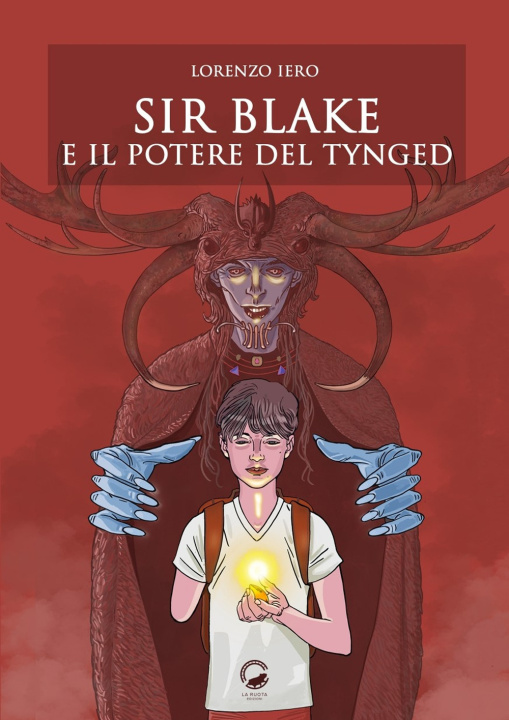 Buch Sir Blake e il potere del Tynged Lorenzo Iero