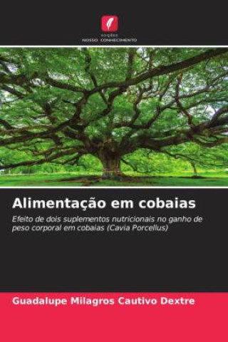 Buch Alimentação em cobaias Guadalupe Milagros Cautivo Dextre