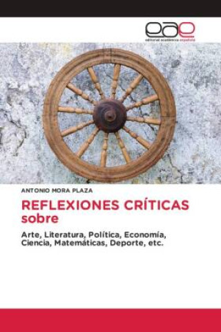 Carte REFLEXIONES CRÍTICAS sobre Antonio Mora Plaza