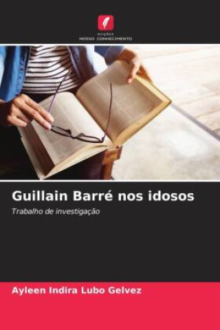 Buch Guillain Barré nos idosos Ayleen Indira Lubo Gelvez