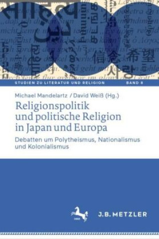 Carte Religionspolitik und politische Religion in Japan und Europa Michael Mandelartz