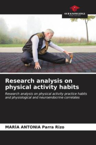 Knjiga Research analysis on physical activity habits María Antonia Parra Rizo