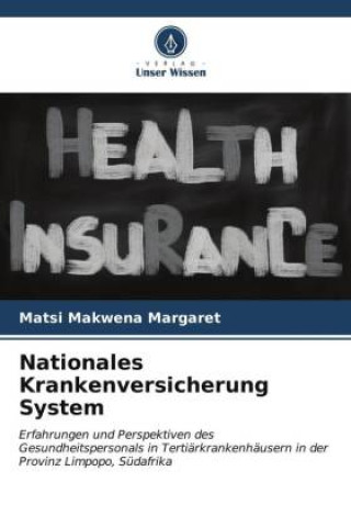 Könyv Nationales Krankenversicherung System Matsi Makwena Margaret