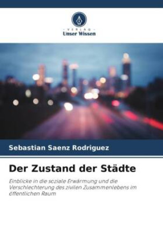 Buch Der Zustand der Städte Sebastián Sáenz Rodríguez