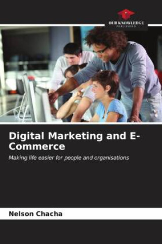 Knjiga Digital Marketing and E-Commerce Nelson Chacha