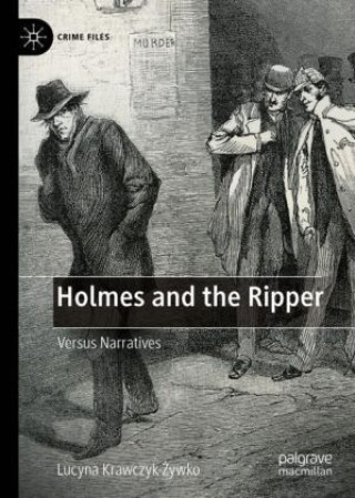 Könyv Holmes and the Ripper Lucyna Krawczyk-_ywko