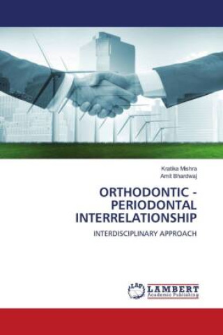 Kniha ORTHODONTIC - PERIODONTAL INTERRELATIONSHIP Kratika Mishra