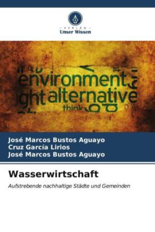 Knjiga Wasserwirtschaft José Marcos Bustos Aguayo