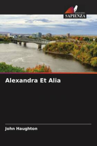 Libro Alexandra Et Alia John Haughton