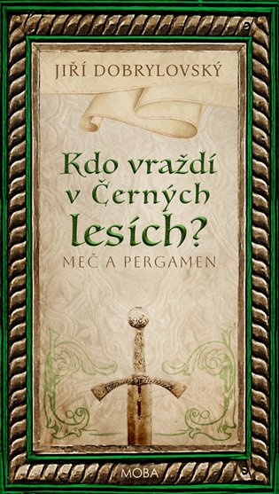 Book Kdo vraždí v Černých lesích Jiří Dobrylovský