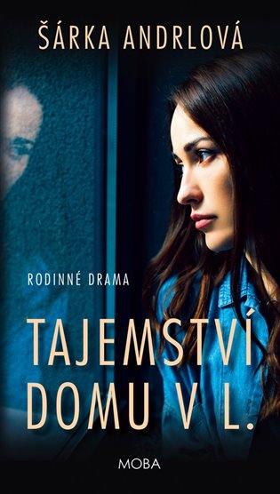 Book Tajemství domu v L. Šárka Anderlová