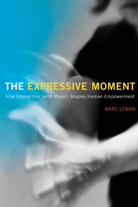 Libro The Expressive Moment Marc Leman