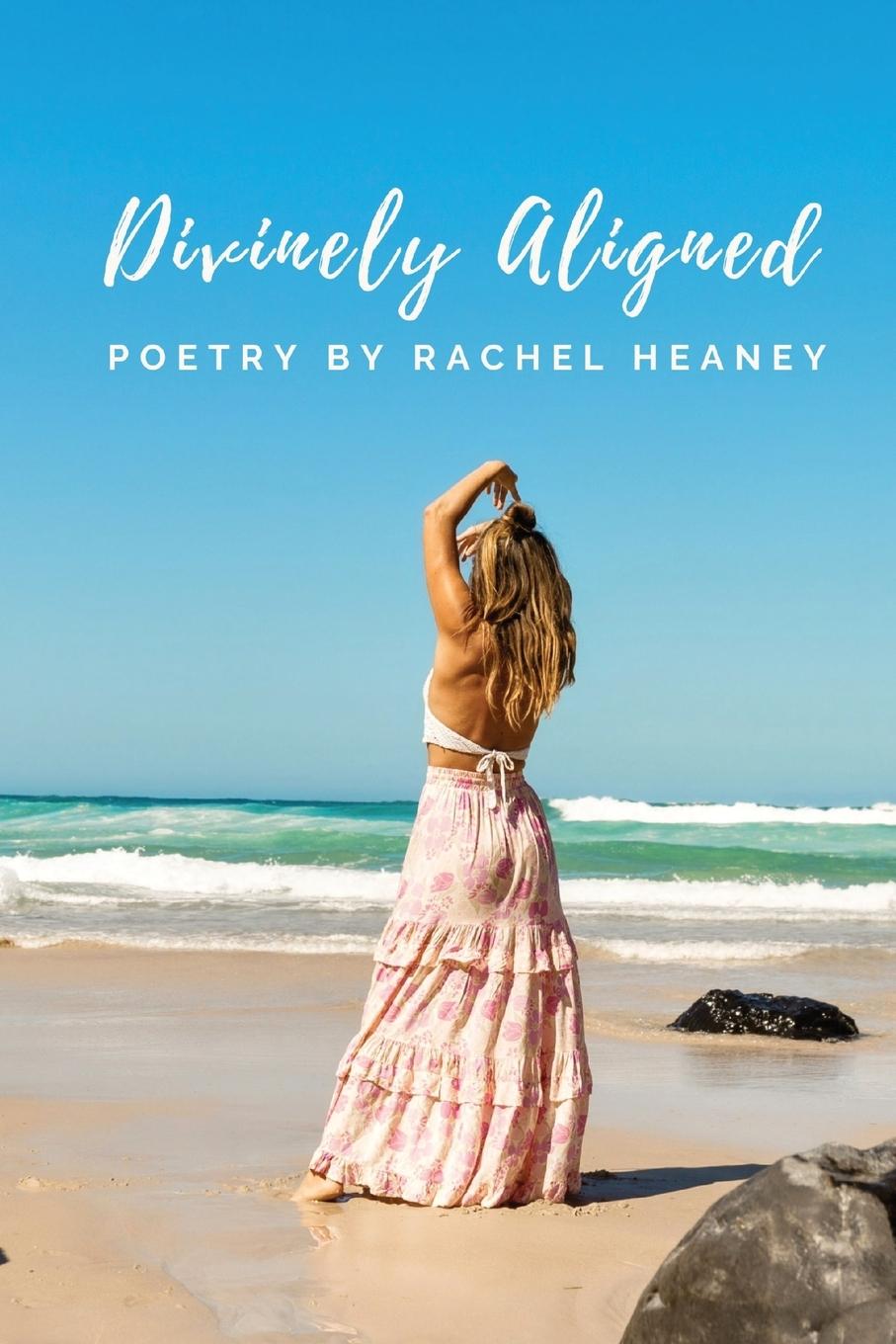 Knjiga Divinely Aligned Rachel J Heaney