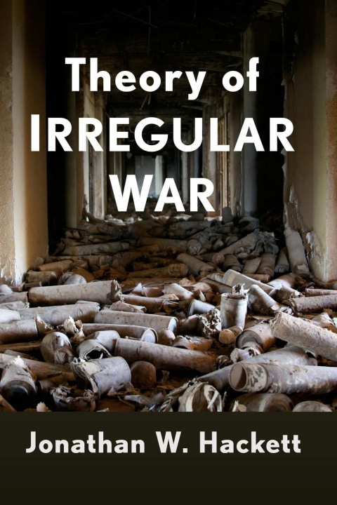 Kniha Theory of Irregular War 