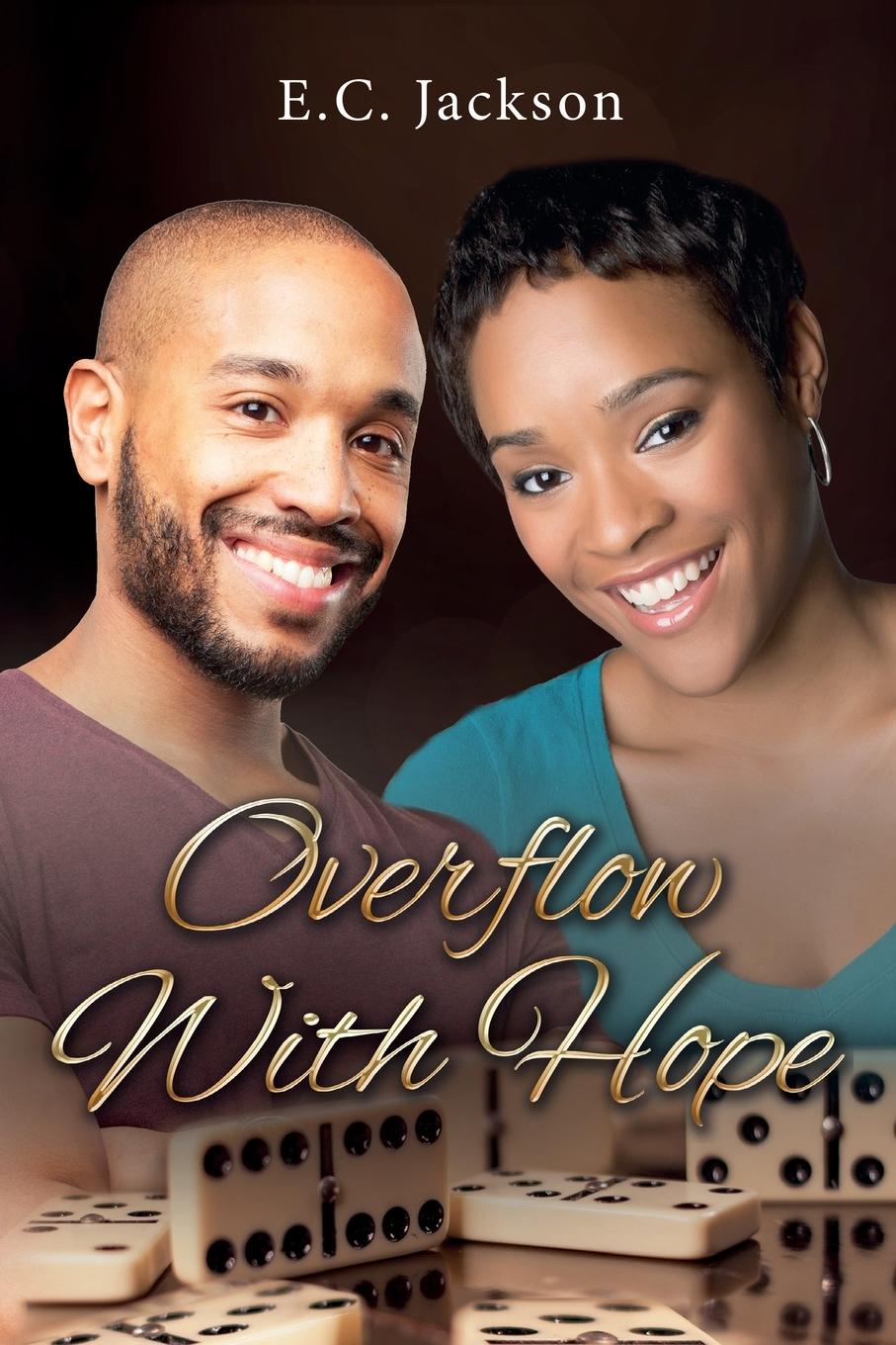 Knjiga Overflow With Hope E.C Jackson