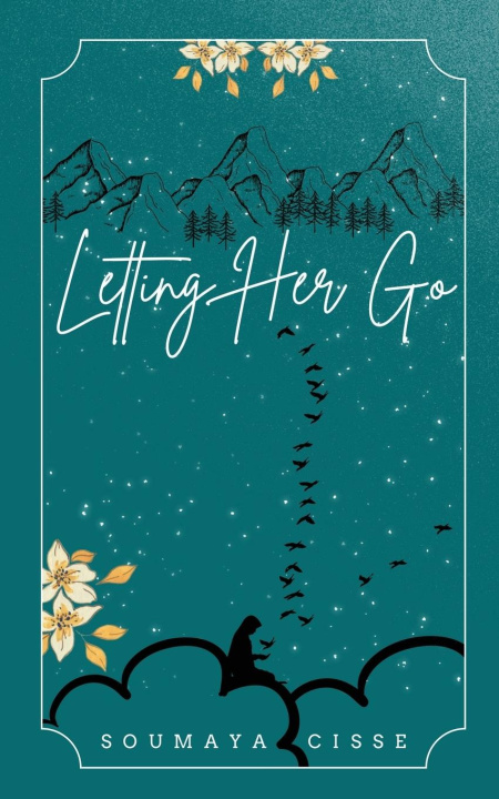Knjiga Letting Her Go Soumaya Cisse