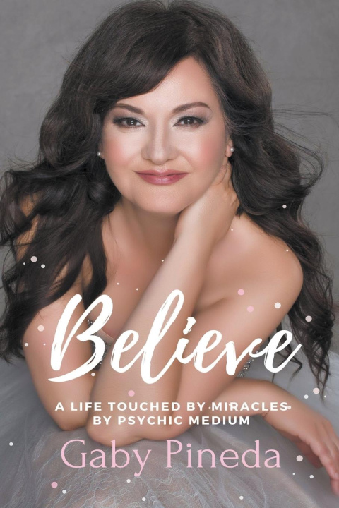 Knjiga Believe Gaby Pineda