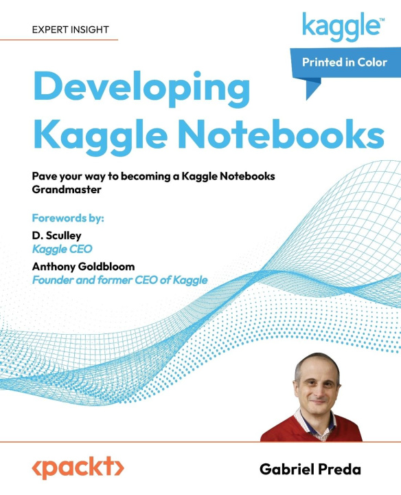 Книга Developing Kaggle Notebooks Gabriel Preda