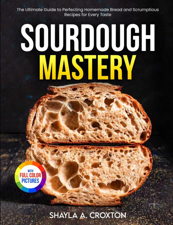 Kniha Sourdough Mastery 