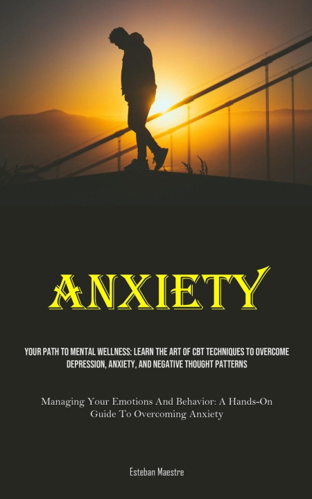Knjiga Anxiety Esteban Maestre