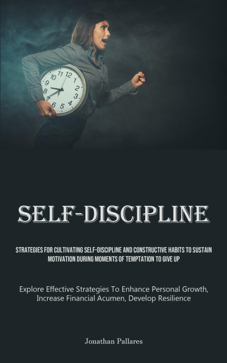 Knjiga Self-Discipline Jonathan Pallares