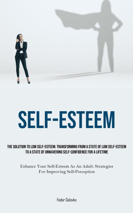 Knjiga Self-Esteem Fedor Golovko