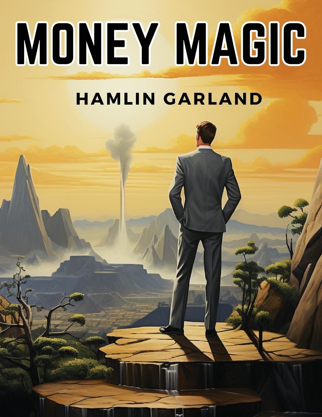 Knjiga Money Magic Hamlin Garland