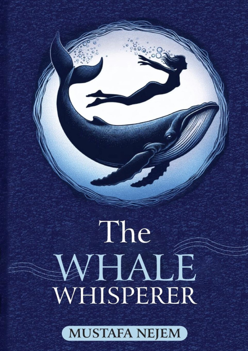 Buch The Whale Whisperer Mustafa Nejem