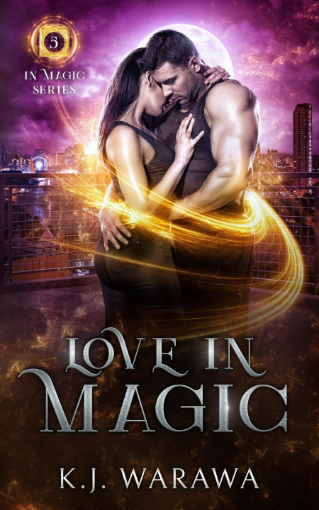Knjiga Love In Magic KJ Warawa