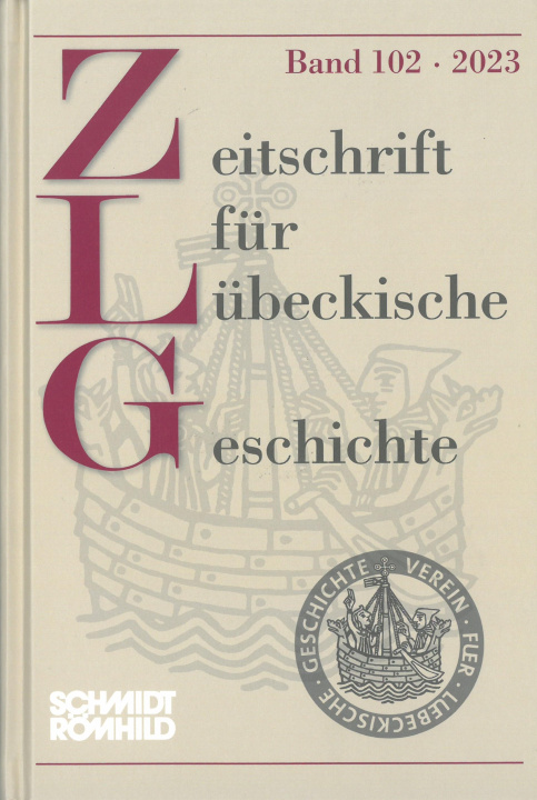 Kniha Zeitschrift für Lübeckische Geschichte Band 102 / 2023 