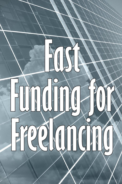 Knjiga Fast Funding for Freelancing Caroline Brighton