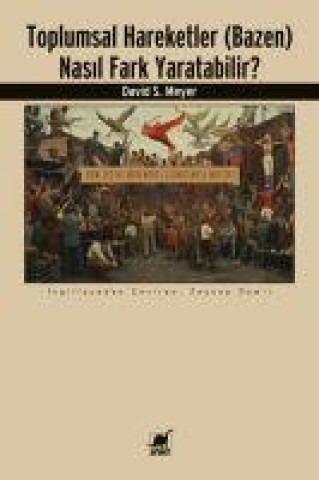 Buch Toplumsal Hareketler Bazen Nasil Fark Yaratabilir 
