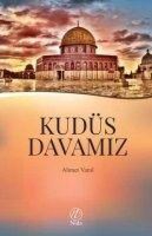 Książka Kudüs Davamiz 