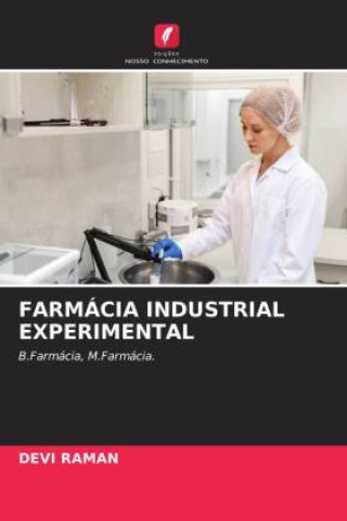 Buch FARMÁCIA INDUSTRIAL EXPERIMENTAL Devi Raman