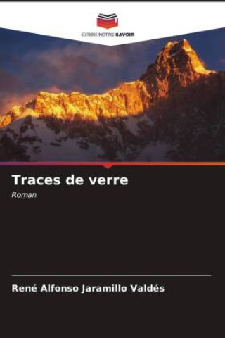 Knjiga Traces de verre René Alfonso Jaramillo Valdés