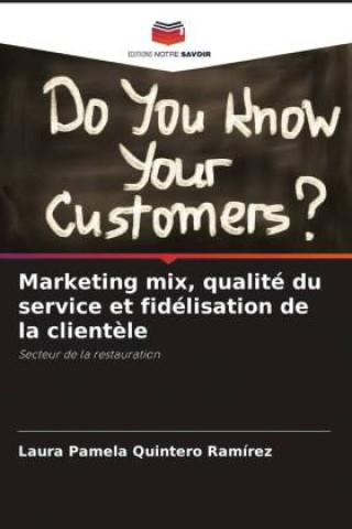 Kniha Marketing mix, qualité du service et fidélisation de la client?le 