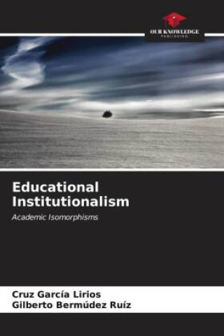 Knjiga Educational Institutionalism Gilberto Bermúdez Ruíz