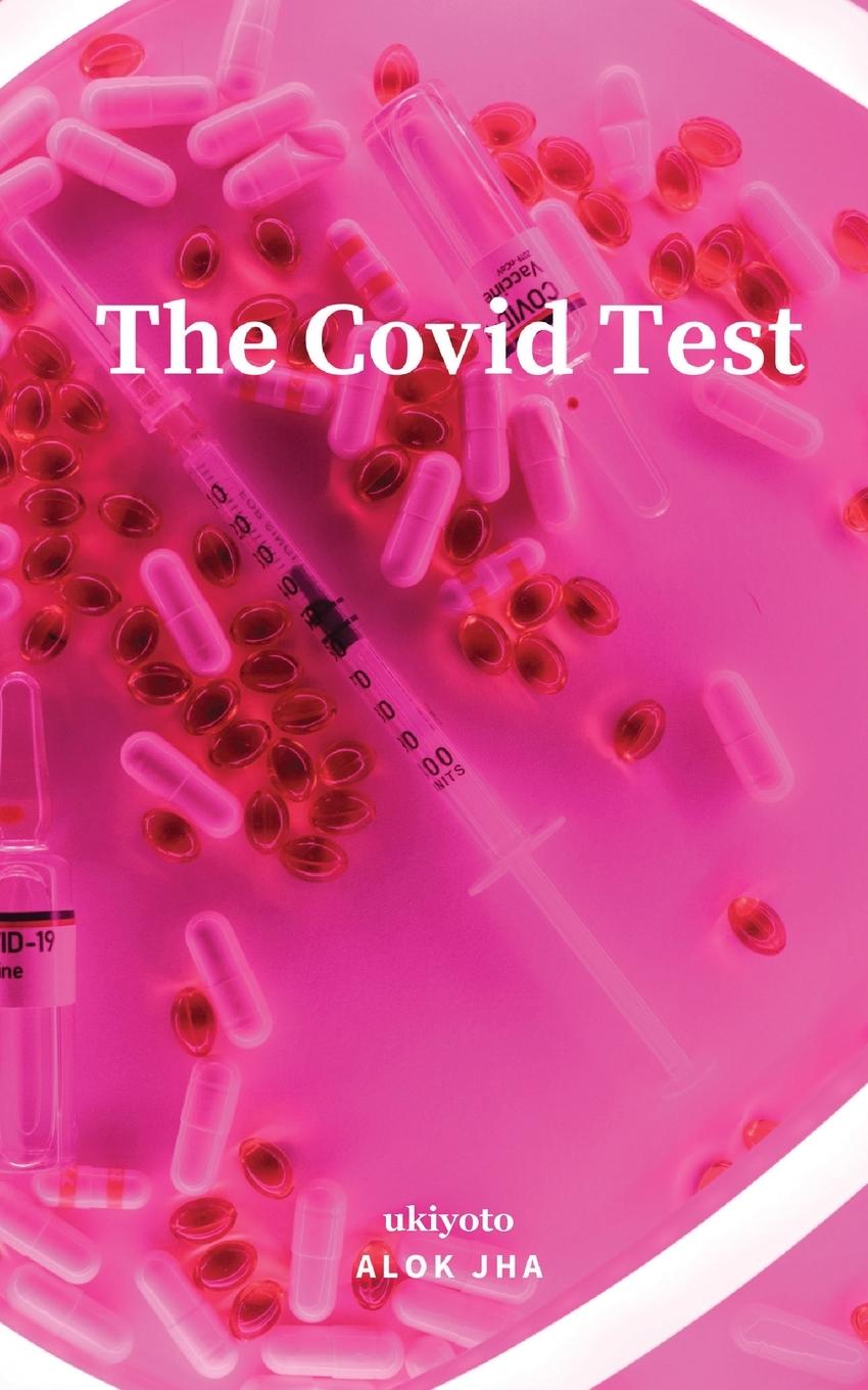 Boek The COVID Test Alok Jha