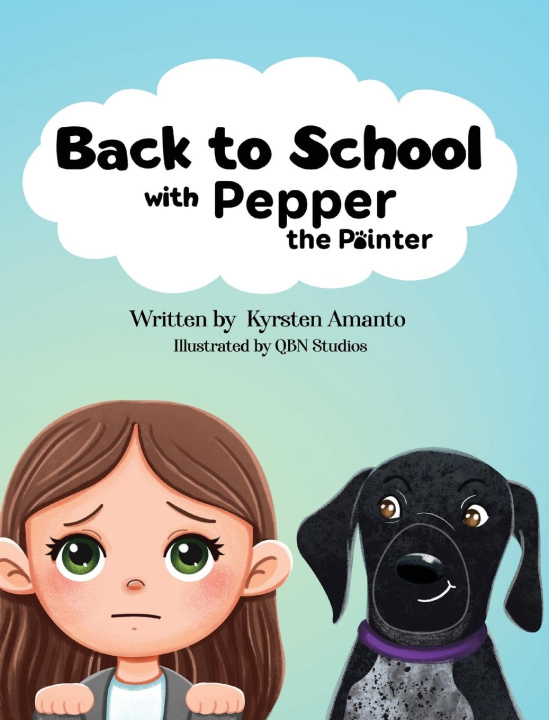 Book Back to School (with Pepper the Pointer) Kyrsten Amanto
