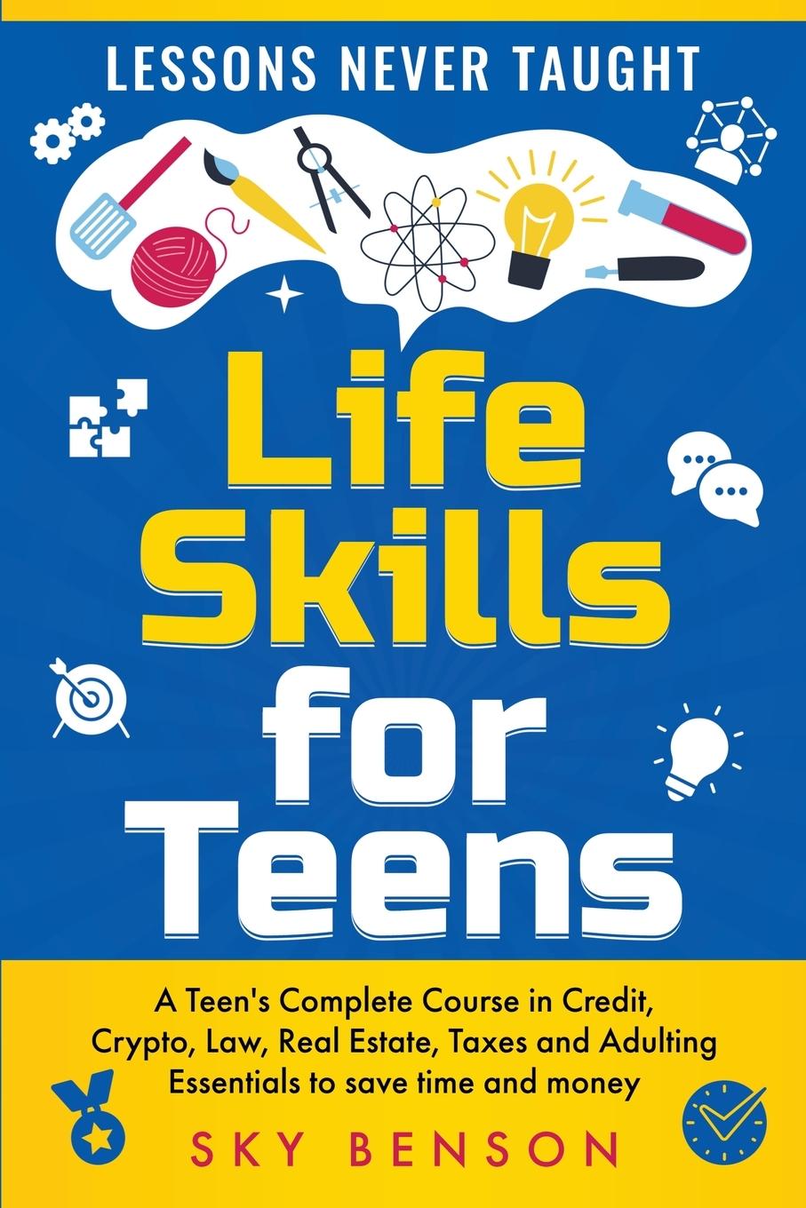 Kniha Life Skills for Teens - Lessons Never Taught 