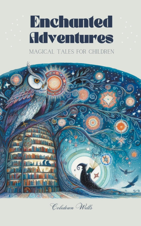 Libro Enchanted Adventures Coledown Wells