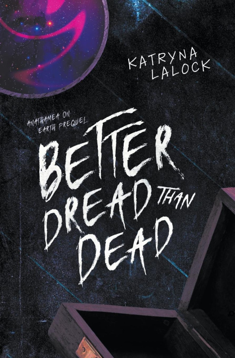 Knjiga Better Dread Than Dead Katryna Lalock