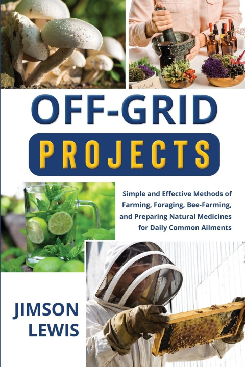 Knjiga OFF-GRID PROJECTS Jimson Lewis