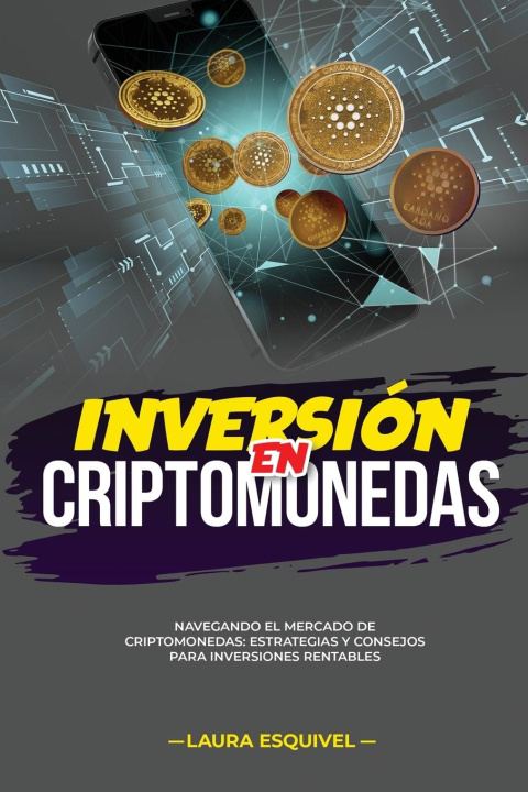 Knjiga Inversión en Criptomonedas Laura Esquivel