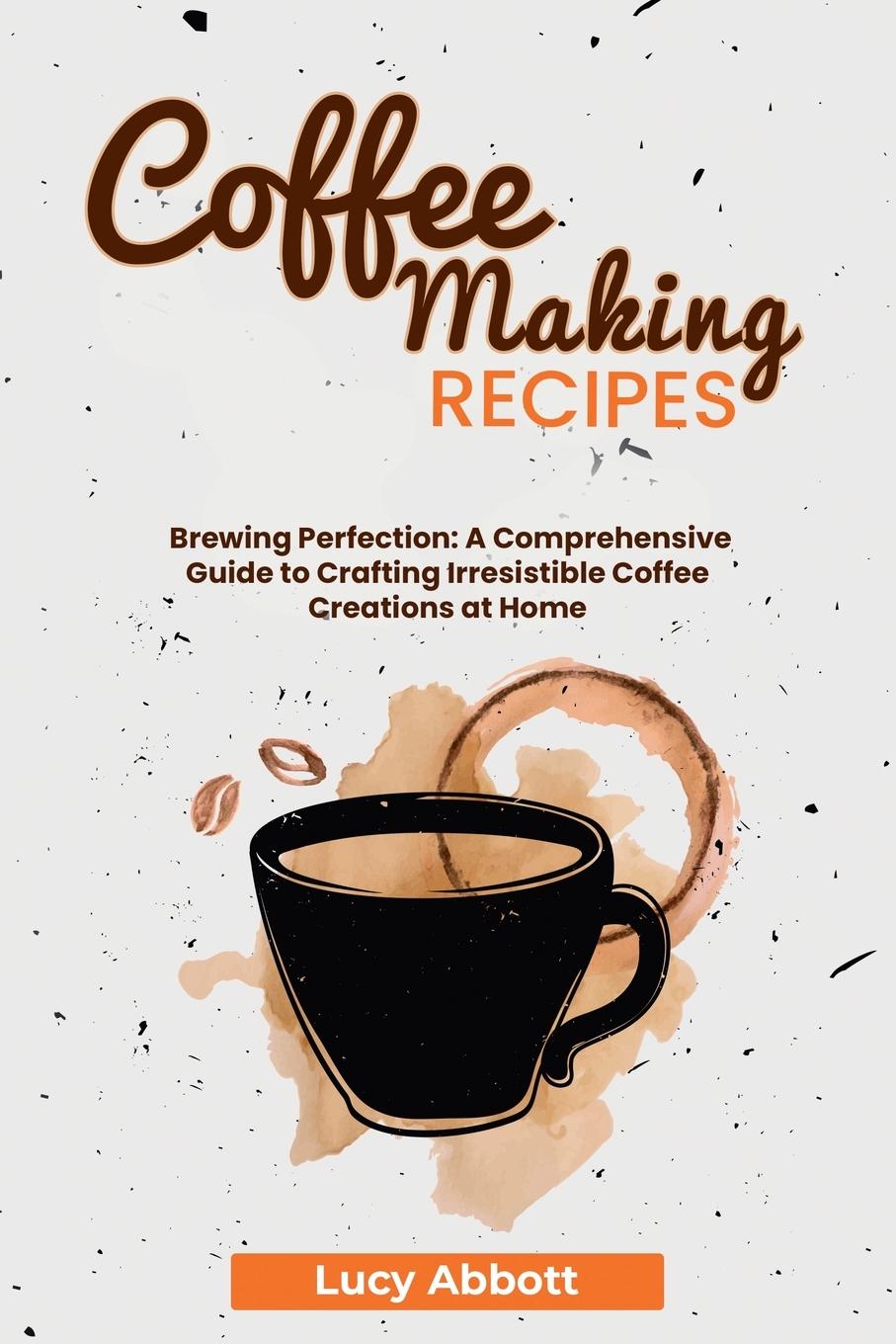 Boek Coffee Making Recipes Lucy Abbott