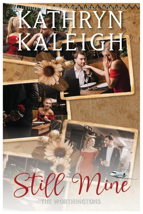 Knjiga Still Mine Kathryn Kaleigh